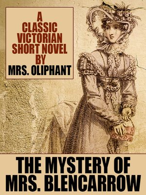 cover image of The Mystery of Mrs. Blencarrow
